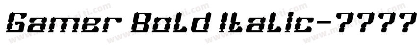 Gamer Bold Italic字体转换